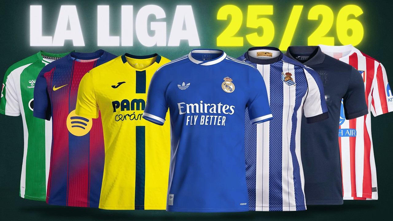 Estas Son Las Nueva Camisetas de la Liga 2025/26